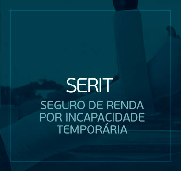 SEGURO DE RENDA POR INCAPACIDADE TEMPORÁRIA (SERIT)
